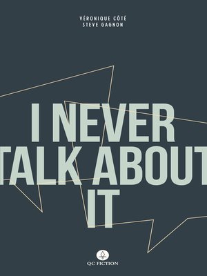 cover image of I Never Talk About It